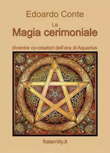 La Magia cerimoniale di Edoardo Conte