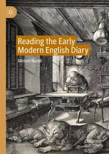 Reading The Early Modern English Diary