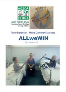 ALLweWIN - Fabio Baroncini, Maria Camerani Marcato, 2015, Youcanprint