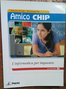 Amico Chip - Alessio Drivet, Emanuela Re - Petrini,2005 - R