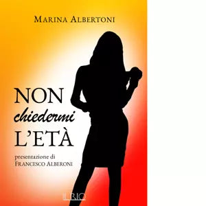 Non chiedermi l et di Marina Albertoni