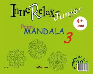 Innerelax Junior - Primi Mandala 3 di Roberto Roti, 2018, Youcanprint