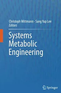 Systems Metabolic Engineering