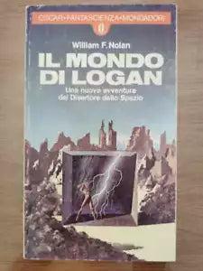 Il mondo di Logan - W. F. Nolan - Mondadori - 1979 - AR