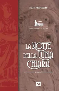 La notte della luna chiara di Italo Martinelli