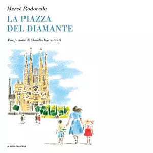 La piazza del Diamante di Merc Rodoreda