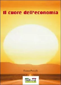 Il cuore dell’economia di Franco Portelli, 2012, Youcanprint