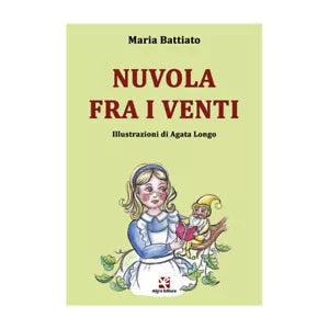 Nuvola fra i venti di Maria Battiato, 2020, Algra Editore