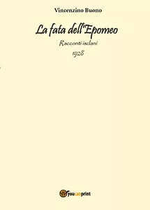 La fata dell’ Epomeo di Vincenzino Buono, 2017, Youcanprint