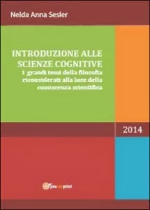 Introduzione alle scienze cognitive - Nelda A. Sesler, 2014, Youcanprint