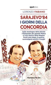 Sarajevo 84 I giorni della concordia
