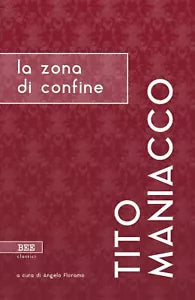 La zona di confine di Tito Maniacco, Bottega Errante Edizioni