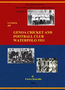 Genoa Cricket and Football Club Waterpolo 1911 - Enrico Roncallo, Youcanprint