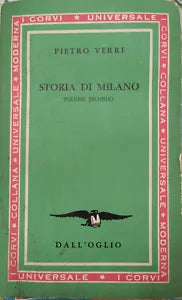 Storia di Milano - volume secondo di Pietro Verri , 1962, Dall’Oglio