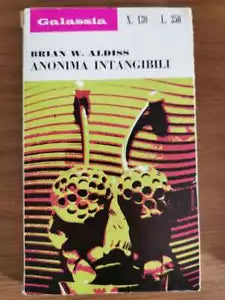 Anonima intangibili - B. W. Aldiss - La tribuna - 1970 - AR