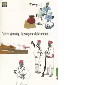 La stagione delle prugne di Patrice Nganang
