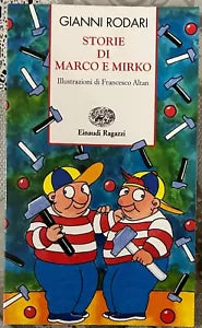 Storie di Marco e Mirko di Gianni Rodari