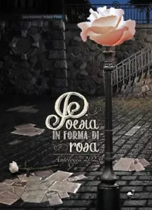 Poesia in forma di rosa
