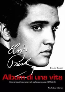 ELVIS PRESLEY Diario di una vita