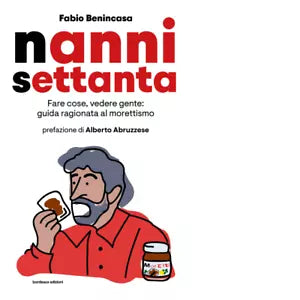 Nanni settanta di Fabio Benincasa