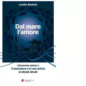 Dal mare l amore di Lucilio Santoni