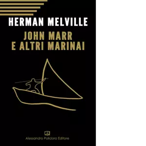 John Marr e altri marinai di Hermann Melville