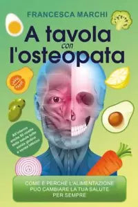 A tavola con l osteopata di Francesca Marchi