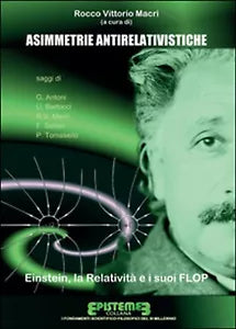 Asimmetrie antirelativistiche, Rocco Vittorio Macri, 2015, Youcanprint