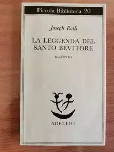 La leggenda del santo bevitore - J. Roth - Adelphi - 1988 - AR