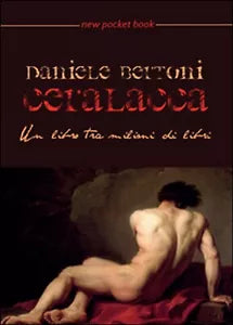 Ceralacca di Daniele Bertoni, 2016, Youcanprint