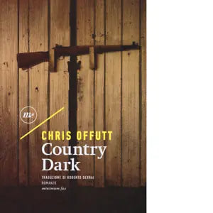 Country dark di Chris Offutt