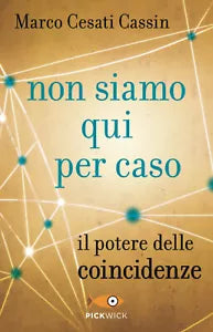 Non siamo qui per caso