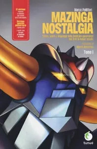 Mazinga nostalgia Storia