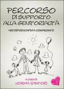 Percorso di supporto alla genitorialita - Norma Santori, 2014, Youcanprint