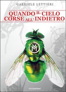 Quando il cielo corse all’indietro di Gabriele Lettieri, 2015, Youcanprint