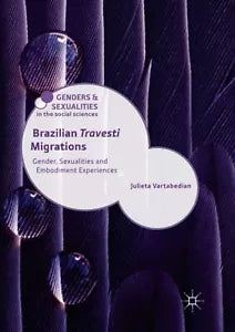 Brazilian Travesti Migrations