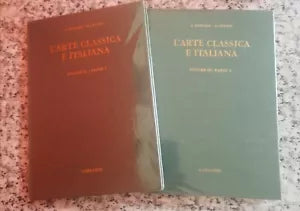 L’arte classica e Italiana, vol 3 parte 1 e vol 2 parte 1 di Borgese E Cevese -F