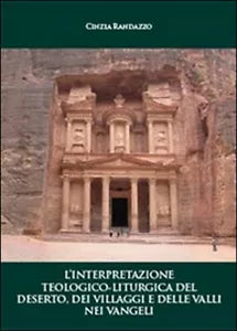 L’interpretazione teologico-liturgica del deserto - Randazzo