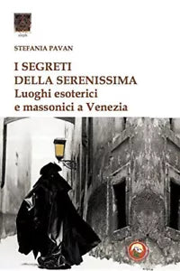 I segreti della Serenissima