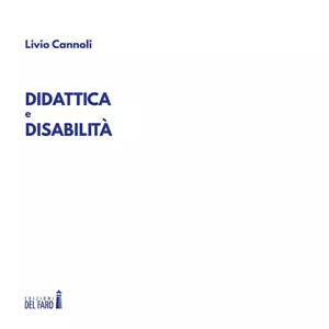 Didattica e disabilit di Livio Cannoli
