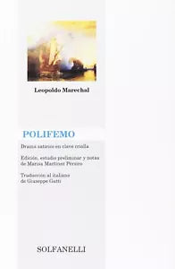 Polifemo Drama satirico en clave criolla Ediz italiana
