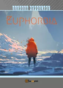 Euphorbia di Susanna Peppoloni, 2018, Youcanprint