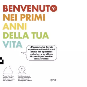Benvenuto nei primi anni della tua vita Ediz a colori
