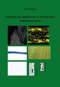 Statistica per applicazioni in microscopia e telerilevamento - Ivan Sciascia, 2