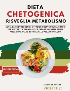 DIETA CHETOGENICA RISVEGLIA METABOLISMO