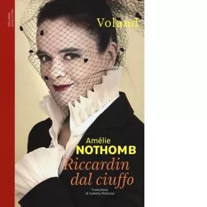 Riccardin dal ciuffo di Am lie Nothomb
