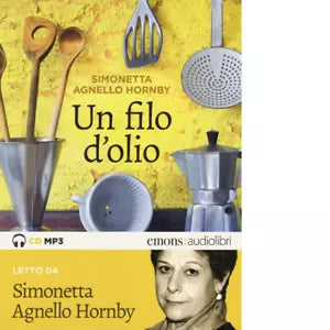 UN FILO D OLIO di SIMONETTA AGNELLO HORNBY