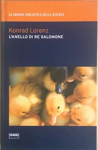 L anello di Re Salomone di Konrad Lorenz, 2009, Fabbri editori