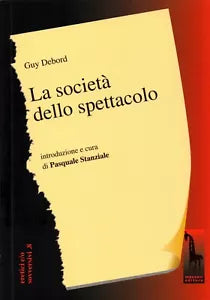 La societa dello spettacolo di Guy Debord, 2002, Massari Editore