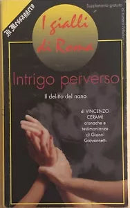 Intrigo perverso, il delitto del nano di Vincenzo Cerami, Il Messaggero